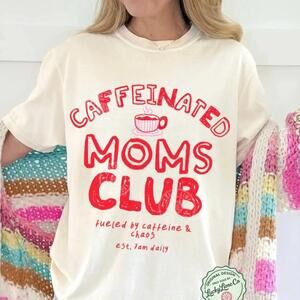 Caffeinated Moms Club Shirt, Mama  T-Shirt, Tired Moms Club Shirt